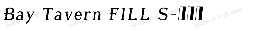 Bay Tavern FILL S字体转换